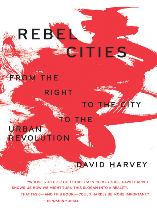 Title details for Rebel Cities by David Harvey - Available